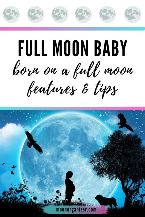 Born Under A Full Moon, Born On A Full Moon, Born On Full Moon, Lunar Birthday, Baby Full Moon, Astrological Chart, Baby Delivery, Magic Moon, Moon Baby