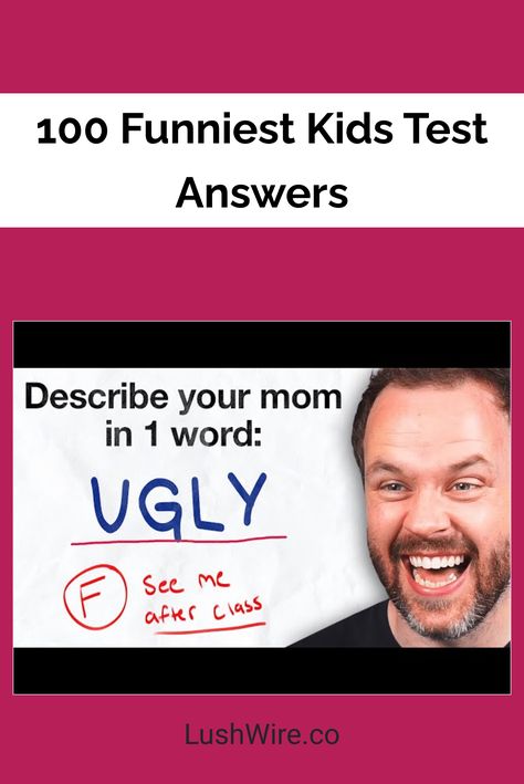 100 Funniest Kids Test Answers Funniest Kid Test Answers, Kids Test Answers, Importance Of Honesty, Funny Test Answers, Spelling Mistakes, Funny Test, Clever Comebacks, Belly Laughs, Laugh Out Loud