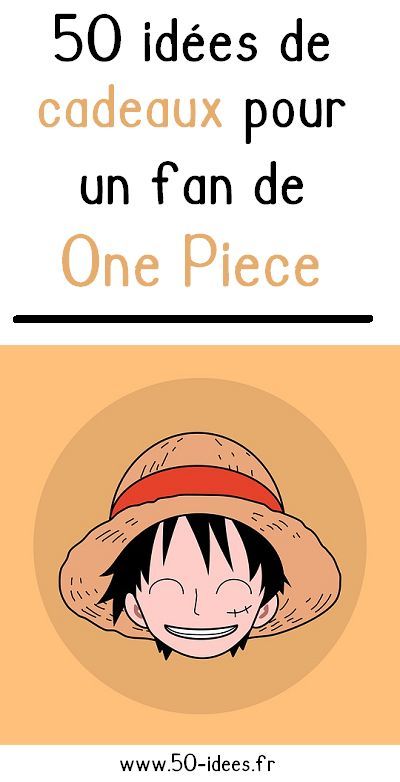 Idées cadeaux One Piece One Peace, One Piece, Fan