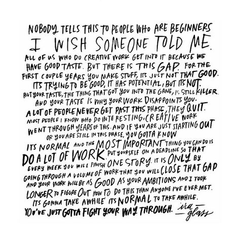 "When you're afraid to color outside the lines" w/ quote by Ira Glass Ira Glass Quote, Pinterest Wall, Color Outside The Lines, White Quotes, Black & White Quotes, Art Skills, A Staff, Artist Quotes, Someone Told Me