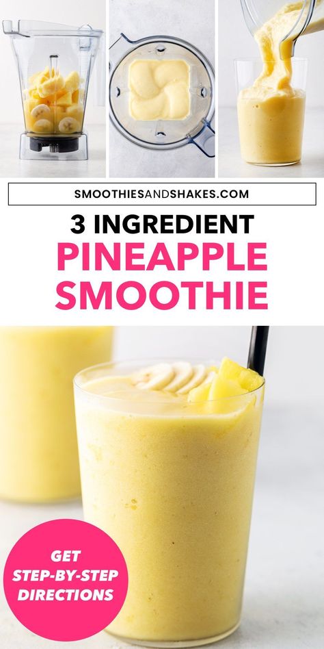 This naturally sweet pineapple smoothie is delicious and ready in just 5 minutes. Get the step-by-step instructions on how to make it with only 3 ingredients. #rpineapplesmoothie #smoothies #smoothierecipes #fruitsmoothies #breakfastsmoothies #healthyrecipes #vegansmoothies Banana Smoothie Recipe Easy, Pineapple Smoothie Healthy, Pinapple Smoothie Recipes, Blender Recipes Smoothies, Smoothie Aesthetic, Pineapple Banana Smoothie, Pineapple Smoothie Recipes, Mango Pineapple Smoothie, Mango Smoothie Recipes