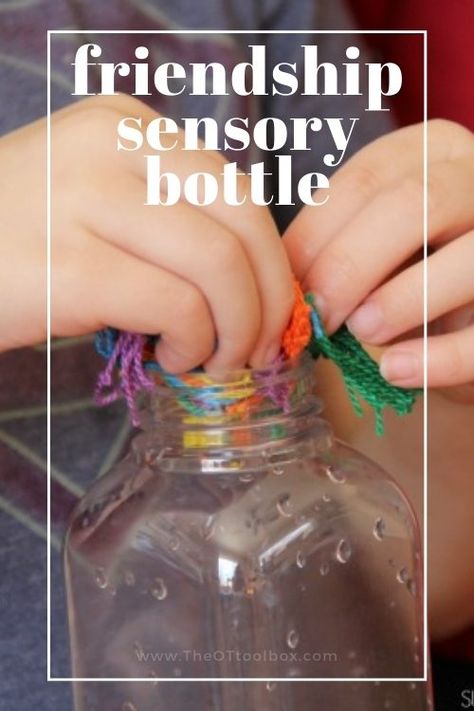 Rainbow Friendship Sensory Bottle - The OT Toolbox Sensory Friendship Activities, Friendship Stew Sensory Bin, Emotions Sensory Bin Preschool, Making Friends Activities For Preschool, Friendship Sensory For Toddlers, Friendship Science Experiment, Kindness Week Activities Preschool, Friends Activities For Toddlers, Friendship Sensory Bin