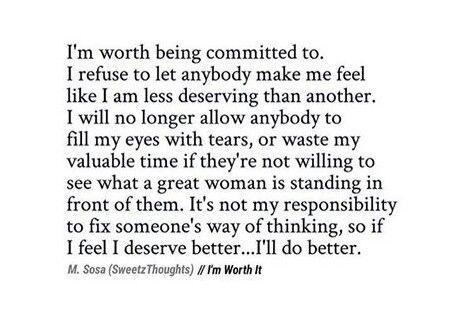 I'm worth it Im Not Worth Your Time, I’m Worth The Effort, Im Amazing Quotes Worth It, If I’m Not Worth Your Time, Im Protected Quotes, Im Worth It Quotes Relationships, Was It Worth It Quotes, I’m Worth More, I'm Worth It Quotes