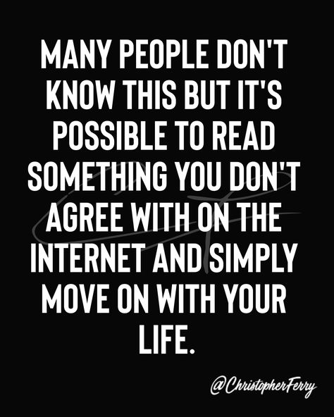 Many people don't know this but it's possible to read something you don't agree with on the internet and simply move on with your life. Pineapple Door Hanger, Pineapple Wreath, Personality Development, Digital Marketer, Life Coaching, Mom Quotes, Life Motivation, True Words, About Me