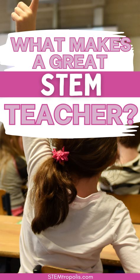 Do you remember at least one or two teachers who truly influenced you and your future? Great teachers can do that -no matter what subjects they teach - but STEM teachers can make a lasting impact on students. Do you have what it takes to be a great teacher? Or does your teacher measure up? Click through to see what all STEM teachers need! Toothpick Stem Challenge, Teacher Initiated Stem Activities, Grade 4 Stem Challenge, Low Prep Stem Challenges, Summer Science Activities, Stem Students, Stem Subjects, Stem Programs, Teaching Stem