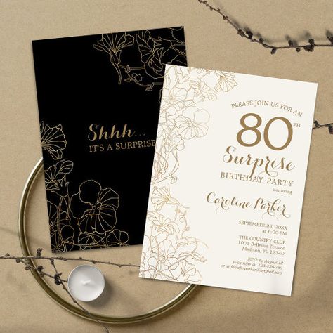 $2.80 | Floral Black Gold Surprise 80th Birthday Party #surprise 80th birthday, surprise birthday, feminine, calligraphy, floral, elegant surprise birthday, black gold, botanical, gold, surprise party Shhh Its A Surprise, 65th Birthday Invitations, Surprise 50th Birthday Party, Surprise 30th Birthday, Elegant Birthday Invitations, 90th Birthday Invitations, 60th Birthday Party Invitations, 30th Birthday Party Invitations, 40th Birthday Party Invites