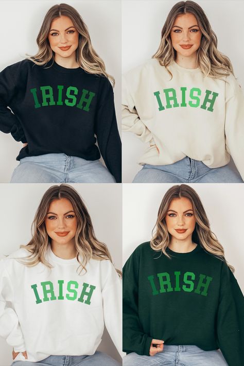 Ireland Sweatshirt, Irish Shirts, Irish Sweatshirt, St Paddys, St Patricks Day Shirt, St Patricks, St Patrick, St Patricks Day, The Holiday