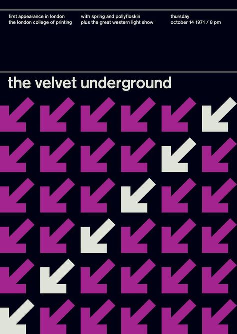 the velvet underground in london, 1971 | Swissted Arrow Poster, Arrows Graphic, The Velvet Underground, Graphisches Design, 타이포그래피 포스터 디자인, Swiss Design, Principles Of Design, Arrow Design, The Velvet