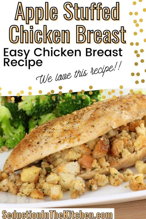 Stuffed Boneless Chicken Breast Recipes, Stuffed Chicken Breast Recipes Baked, Stuffed Chicken Breast With Stuffing, Chicken Breast With Stuffing, Fall Chicken Breast Recipes, Boneless Chicken Recipe, Apple Stuffed Chicken, Baked Stuffed Chicken Breast, Apple Chicken Recipes