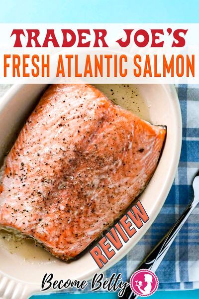 Trader Joe’s Fresh Atlantic Salmon is farm-raised salmon in reasonably sized pieces available at Trader Joe’s. This is one of two refrigerated options: wild and farm-raised. This is visually much different from the wild salmon and tastes quite different as well.  | Become Betty @becomebetty #traderjoes #traderjoesrefrigerated #traderjoessalmon #traderjoesseafood #traderjoesfarmedsalmon #traderjoeshonestreviews #traderjoesfan #traderjoesfinds #traderjoesreview #becomebetty Chicken Pierre Recipe, Trader Joes Vegetarian, Bouillabaisse Recipe, Mixed Seafood Recipe, Crawfish Recipes, Grilled Seafood Recipes, Oyster Recipes, Nutritional Information, Sloppy Joes Recipe