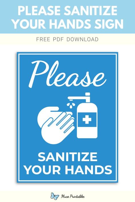 Free printable please sanitize your hands sign template in PDF format. Download it at https://museprintables.com/download/sign/please-sanitize-your-hands/ Sanitize Your Hands Sign, Wash Your Hands Sign, Hand Washing Poster, Speed Limit Signs, Proper Hand Washing, Danger Signs, Hand Washing Station, Download Sign, Bathroom Signs