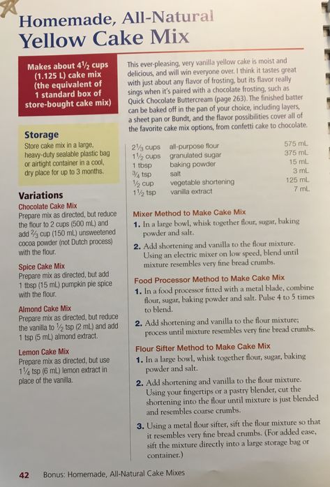 Homemade All-Natural Yellow Cake Mix Page 1/2 (From Camilla V. Saulsbury’s Piece of Cake book) Homemade Yellow Cake Mix Diy, Diy Yellow Cake Mix Recipes, Moist Yellow Cake Recipe From Scratch, Yellow Box Cake Mix Recipes, Homemade Cake Mix Recipes, Diy Yellow Cake, Easy Yellow Cake Recipe, Homemade Yellow Cake Recipe, Lasagna Desserts