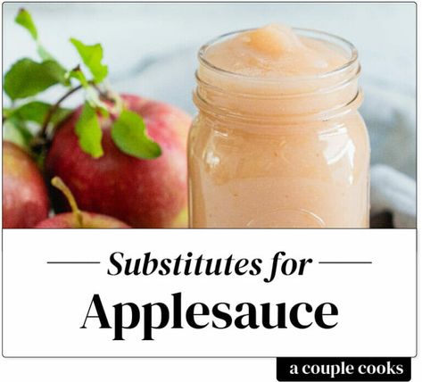 Applesauce Substitute, Applesauce Recipes, A Couple Cooks, Healthy Cook Books, Apple Sauce Recipes, Vegetarian Cookbook, Couple Cooking, Homemade Applesauce, Ingredient Substitutions