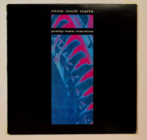 Nine Inch Nails | Pretty Hate Machine Harsh Noise, Drunk Pictures, 1989 Vinyl, Pretty Hate Machine, Goth Industrial, Industrial Music, Cocteau Twins, Pj Harvey, Trent Reznor