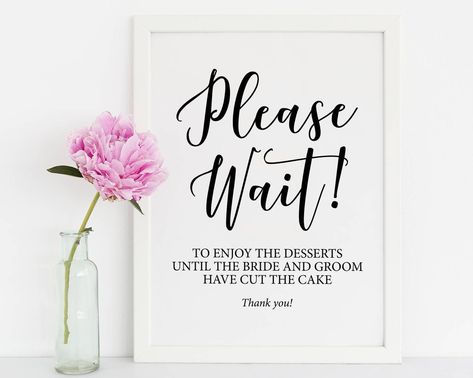 Wedding Signs Diy, Signs Wedding, Digital Signs, Cake Wedding, Font Names, Cake Table, Table Signs, Please Wait, Dessert Table