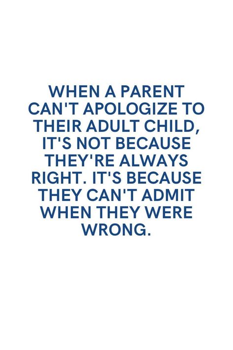 No Rich Parents No Handouts Quotes, Parents Are Not Always Right, Parents Abandonment Quotes, Absent Parent Quotes, Abandonment Quotes, Be Patient Quotes, Adult Children Quotes, Apologizing Quotes, Adulting Quotes