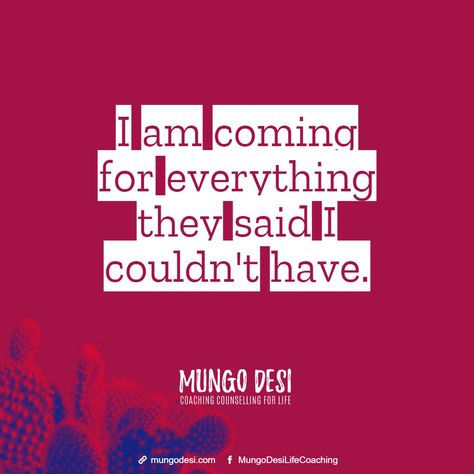 Believe in your abilities. I am coming for everything they said I couldn't have. Coming For Everything They Said, I Am Coming, Great Inspirational Quotes, They Said, Believe In You, Desi, Coaching, Inspirational Quotes, Quotes