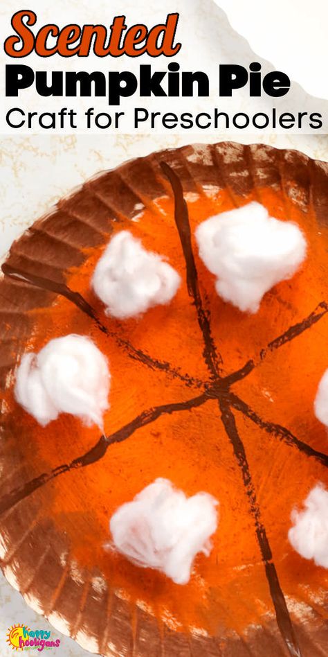 This Scented Pumpkin Pie Craft is painted on a paper plate "crust" and topped with dollops of cotton ball or pom pom "whipped cream". It's the perfect fun and easy Thanksgiving craft for toddlers and preschoolers. #HappyHoolgians #Thanksgiving #Craft #Pumpkin #Pie #Toddlers #Preschoolers #Daycare #Crafts #Sensory #Art #Activity #Fall #CottonBalls #Pompoms Cherry Pie Craft Preschool, Pumpkin Pie Art Preschool, Pie Craft Preschool, Pumpkin Pie Crafts Preschool, Pumpkin Pie Craft Toddler, Crafts For Kids November, Pie Crafts For Preschool, Pumpkin Pie Craft For Preschool, Pumpkin Pie Activities