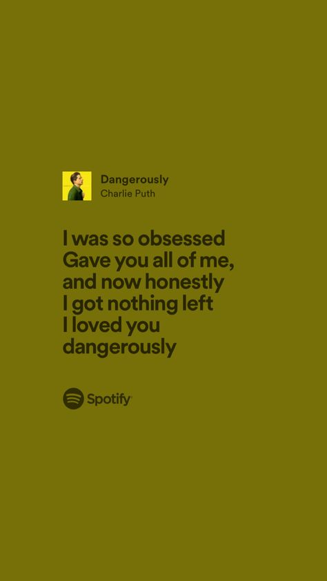 Dangerously Charlie Puth, Charlie Puth Lyrics, Spotify Songs, Meaningful Lyrics, Marvin Gaye, Charlie Puth, Favorite Song, Just Lyrics, Dark Academia