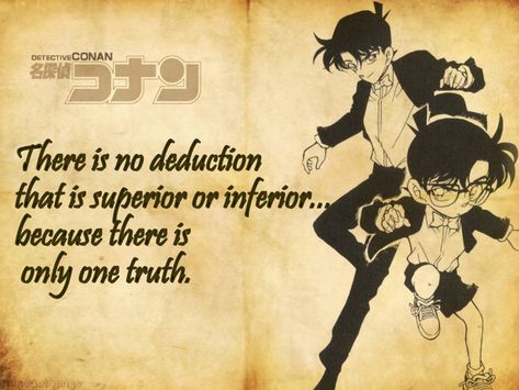 Most Truthful Quote from Detective Conan Conan Quotes, Detective Quotes, Detective Conan Quotes, Glittery Wallpaper, Anime Quotes Inspirational, Diy Bookmarks, Magic Kaito, Case Closed, Cute Anime Profile Pictures