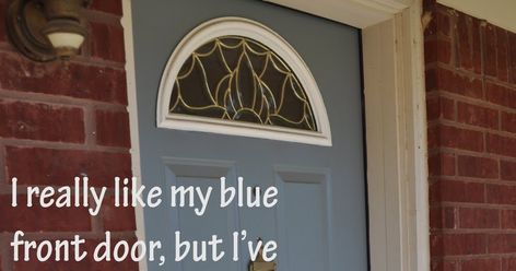 I couldn't make up my mind on what I wanted to do with the front door.  I have a half moon window at the top of the door and kinda assumed n... Door Hacks, Diy Window Tint, Half Circle Window, Circle Windows, Half Moon Window, Front Door Inside, Moon Window, Blue Front Door, Front Door Makeover