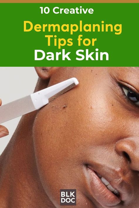 Dermaplaning Tips for Dark Skin Glowing Black Skin, Hyperpigmentation Black Skin, Black Doctor, Medical Specialties, Hair Issues, Natural Glow, Dermatology, Natural Skin, A Black