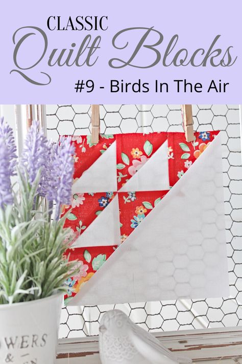 Scrappy Birds In The Air Block Sew Along Week 2 - Threadbare Creations Classic Quilt Blocks Free Pattern, Birds In The Air Quilt, Classic Quilt Blocks, Threadbare Creations, Quilt Sampler, Sawtooth Star, Recipes Tutorials, Jacobs Ladder, Quilting Blocks