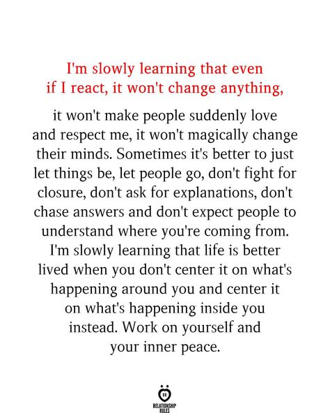 Let People Go Quotes, People Use You Quotes, Dont Like Me Quotes, React Quotes, People Dont Like Me, Romantic Sayings, People Dont Change, About You Quotes, Quotes About Relationships