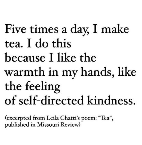 Lev Livet, Make Tea, Literary Quotes, Poem Quotes, How To Make Tea, Some Words, Poetry Quotes, Pretty Words, Pretty Quotes