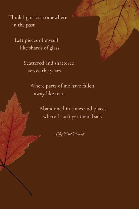 Fall Poems Beautiful, Nostalgia Poems, Poems About Fall, Poems About Change, Fall Poem, Nostalgia Quotes, Secret Feelings, Fall Vision Board, Autumn Poems