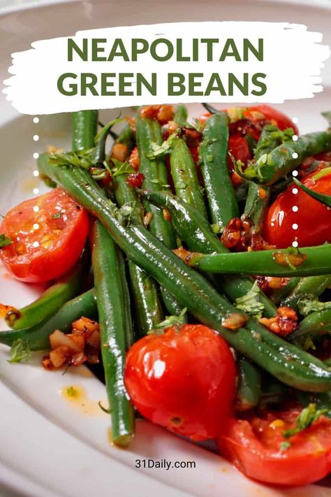 Garden Fresh Neapolitan Green Beans with Garlic and Red Pepper Fresh Italian Green Beans Recipe, French Bean Recipes, Snap Beans Recipe, Garden Green Beans Recipe, Summer Green Bean Recipes, Pole Beans Recipe, Garden Green Bean Recipes, Mushroom Tomato Recipe, French Beans Recipe