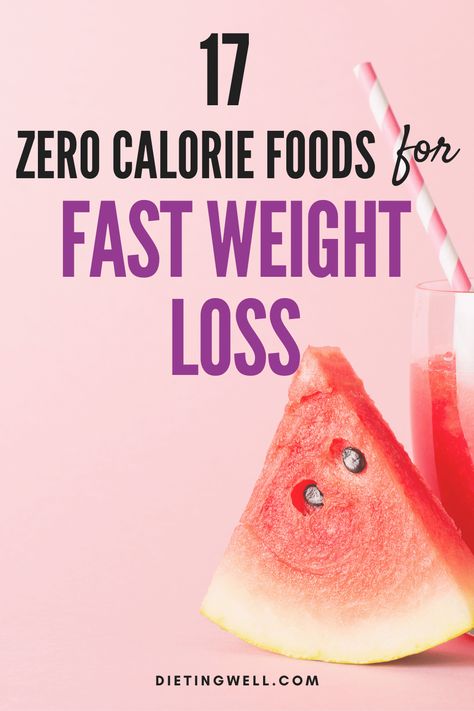 Zero Belly Diet Recipes, No White Diet List, Low Caloric Density Foods, Negative Calorie Foods List, Zero Calorie Foods List, Negative Calorie Foods, Negative Calorie Diet, Healthy Dieting, Zero Calorie Foods