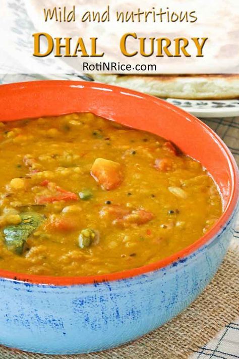 This Dhal Curry is a very mild and nutritious curry made up mainly of lentils, tomatoes, chilies, and spices. Heat level can be adjusted according to taste. Dahi Aloo, Dhal Curry, Dhal Recipe, Dal Recipe, Curry Dishes, Lentil Curry, Vegetable Curry, Island Food, Lentil Recipes