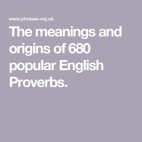 The meanings and origins of 680 popular English Proverbs. English Proverbs With Meanings, Proverbs English, English Proverbs, Power Corrupts, To Catch A Thief, Quiz Questions And Answers, Quiz Questions, Good Cigars, Writing Tips