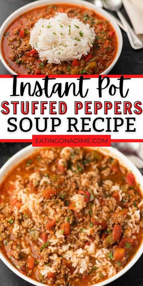 Stuffed Peppers Soup, Instant Pot Stuffed Pepper Soup, Instant Pot Stuffed Peppers, Stuffed Pepper Soup Recipe, Pepper Soup Recipe, Bell Pepper Soup, Instapot Meals, Easy Pressure Cooker Recipes, Pressure Cooker Recipe