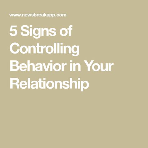 5 Signs of Controlling Behavior in Your Relationship Controlling Behavior, Controlling Partner, Controlling Relationships, Controlling People, Passive Aggressive Behavior, Loving Relationship, Rebuilding Trust, Guilt Trips, Feeling Inadequate