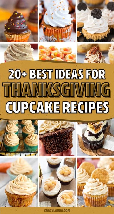 Looking for an easy dessert recipe to bring over for Thanksgiving dinner?! Check out these delicious Thanksgiving cupcake recipes for ideas to make at home! #cupcakerecipes #dessertrecipes #thanksgivingdesserts #thanksgiving Easy Thanksgiving Cupcakes, Thanksgiving Cupcake Ideas, Cinnamon Roll Cupcakes, Sweet Potato Cupcakes, Thanksgiving Cupcakes, Crazy Laura, Dessert Spread, Thanksgiving Food Desserts, Thanksgiving Treats