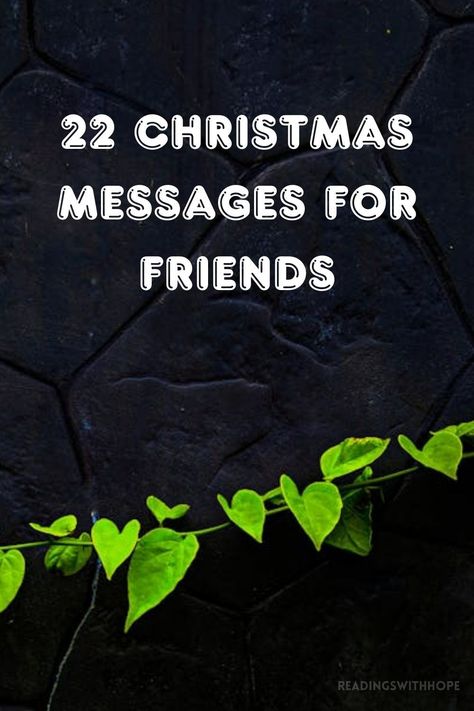 Explore 22 Christmas messages for friends that capture the warmth and joy of the holiday season. These heartfelt greetings are ideal for expressing your appreciation for your friendships. Christmas Blessings For Friends, Friendship Appreciation Message, Christmas Card Messages For Coworkers, Christmas Messages For Cards Friends, Christmas Greetings Messages Friends, Christmas Card Messages Friends, Cute Christmas Messages, Christmas Letters To Friends, Encouraging Words For Friends