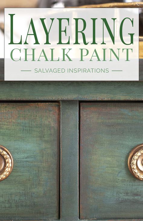 Layering Chalk Paint - Salvaged Inspirations Layering Chalk Paint, Empire Dresser Makeover, Empire Dresser, Chalk Paint Techniques, Chalk Paint Furniture Diy, Chalk Paint Colors, Furniture Painting Techniques, Chalk Paint Projects, Annie Sloan Paints