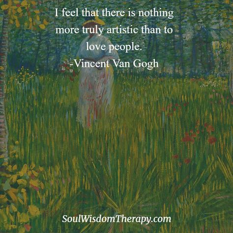 Sunflower Van Gogh Quote, Vincent Van Gogh Quotes Love, Bekah Core, Soul Qoutes, Artistic Quotes, Gorgeous Paintings, Artists Quotes, Loving Vincent, Vincent Van Gogh Quotes