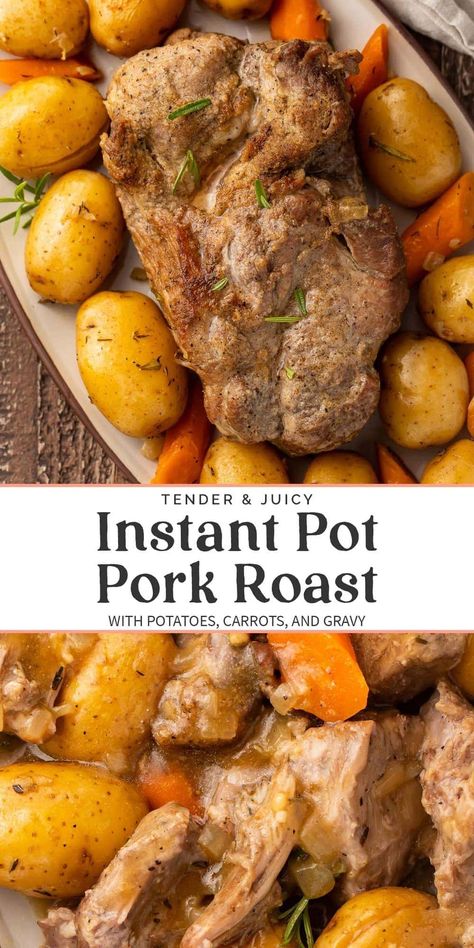 Pork Roast Recipes Instapot, Instant Pot Pork Roast Recipes, Potatoes And Gravy Recipe, Pork Roast Instant Pot, Pork Roast With Potatoes, Instant Pot Pork Roast Recipe, Roast With Potatoes And Carrots, Pork Pot Roast, Pork Roast Crock Pot Recipes