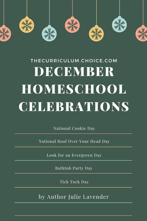 December Homeschool Celebrations - The Curriculum Choice December Homeschool, Christmas Homeschool, Bible Concordance, National Cookie Day, Gingerbread House Kits, Psalm 118, Homeschool Help, Homeschool Art, Make Memories