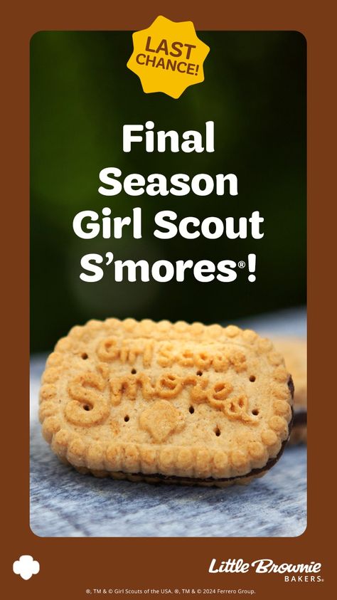 Girl Scout S’mores Retirement | Little Brownie Bakers Girl Scout Cookie Delivery Packaging, Girl Scout Cookie Selling Ideas, 2025 Girl Scout Cookies, Girl Scout Cookies 2025, Girl Scout Cookie Memes Funny, Cookie Rally Ideas Girl Scout, Girl Scout Cookie Signs, Girl Scout Cookies Booth, Girl Scout Cookie Sales