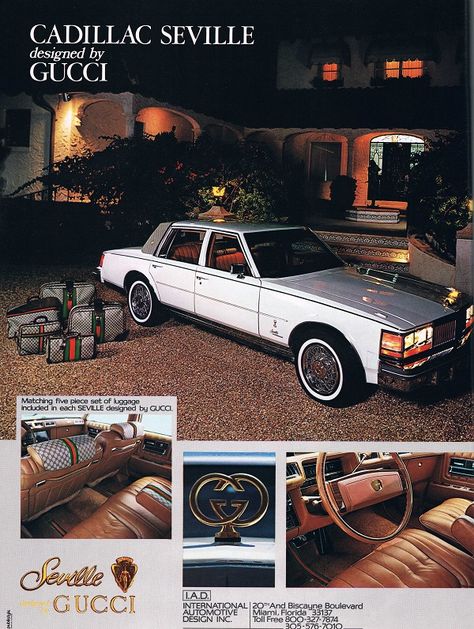 1978 Cadillac Seville by Gucci Gucci Ad, Cadillac Seville, Best Designer Bags, Cadillac Eldorado, Us Cars, Hermes Handbags, Car Ads, Print Ads, Seville