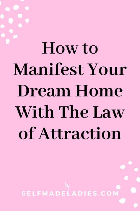 How To Manifest A New House, How To Manifest Your Dream House, Manifestation For New Home, Manifesting Dream House, How To Manifest A House, Manifest A New Home, Manifesting A Home, Manifesting New Home, Dream Home Manifestation