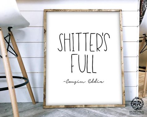 National Lampoon Christmas Vacation Themed Party, Shitters Full Sign, Cousin Eddie Christmas Vacation, Blackberry Mountain, Shitters Full, Christmas Vacation Party, Theme Baskets, Christmas Vacation Quotes, Vacation Movie