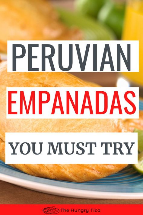 How to make Peruvian empanadas from scratch that you will LOVE! Peruvian Empanadas Recipe, Peruvian Empanadas, Empanadas Recipes, Inca Kola, Colombian Dishes, Traditional Indian Food, Argentinian Food, American Snacks, Beef Empanadas