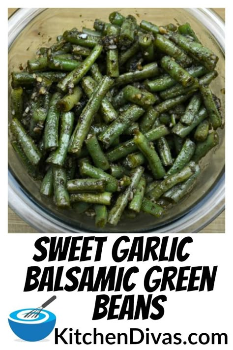 Balsamic Green Bean Recipes, Balsamic Green Beans, Sweet Beans, Garlic Balsamic, Green Beans Recipe, Pastas Recipes, Buffalo Cauliflower, Beans Recipe, Green Bean Recipes