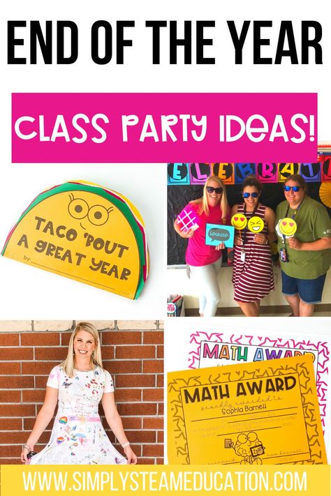 Class Party Ideas, End Of The Year Celebration, Kindergarten Party, Third Grade Activities, End Of Year Party, Steam Education, End Of Year Activities, Third Grade Teacher, Room Mom