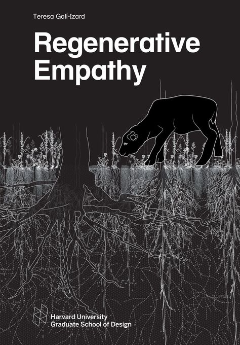 Regenerative Empathy: Complex Assemblages in a Shared Environment - Harvard Graduate School of Design Camargue Horse, Harvard Graduate, University Graduate, Scientific Articles, Eco Architecture, Harvard University, Digital Book, Graduate School, Fall 2018